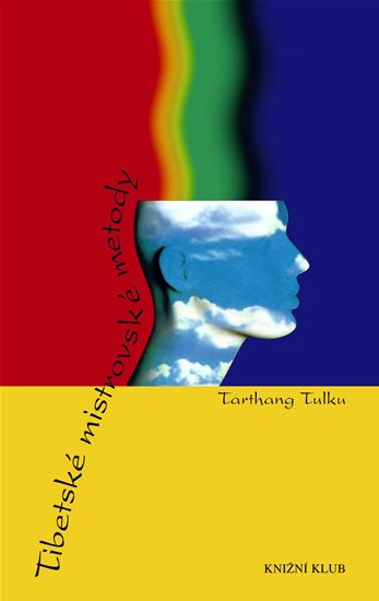 Tibetské mistrovské metody - Tarthang Tulku - Kliknutím na obrázek zavřete